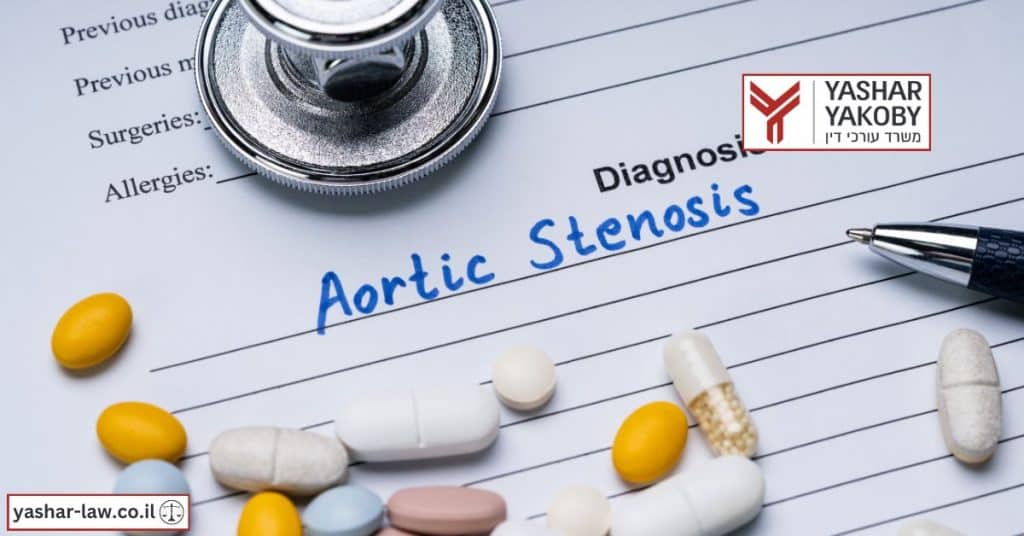 רשלנות רפואית היצרות של המסתם האאורטלי - Aortic Stenosis